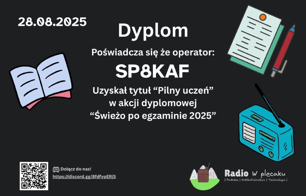 Dyplom "Świeżo po egzaminie 2025" dla SP8KAF